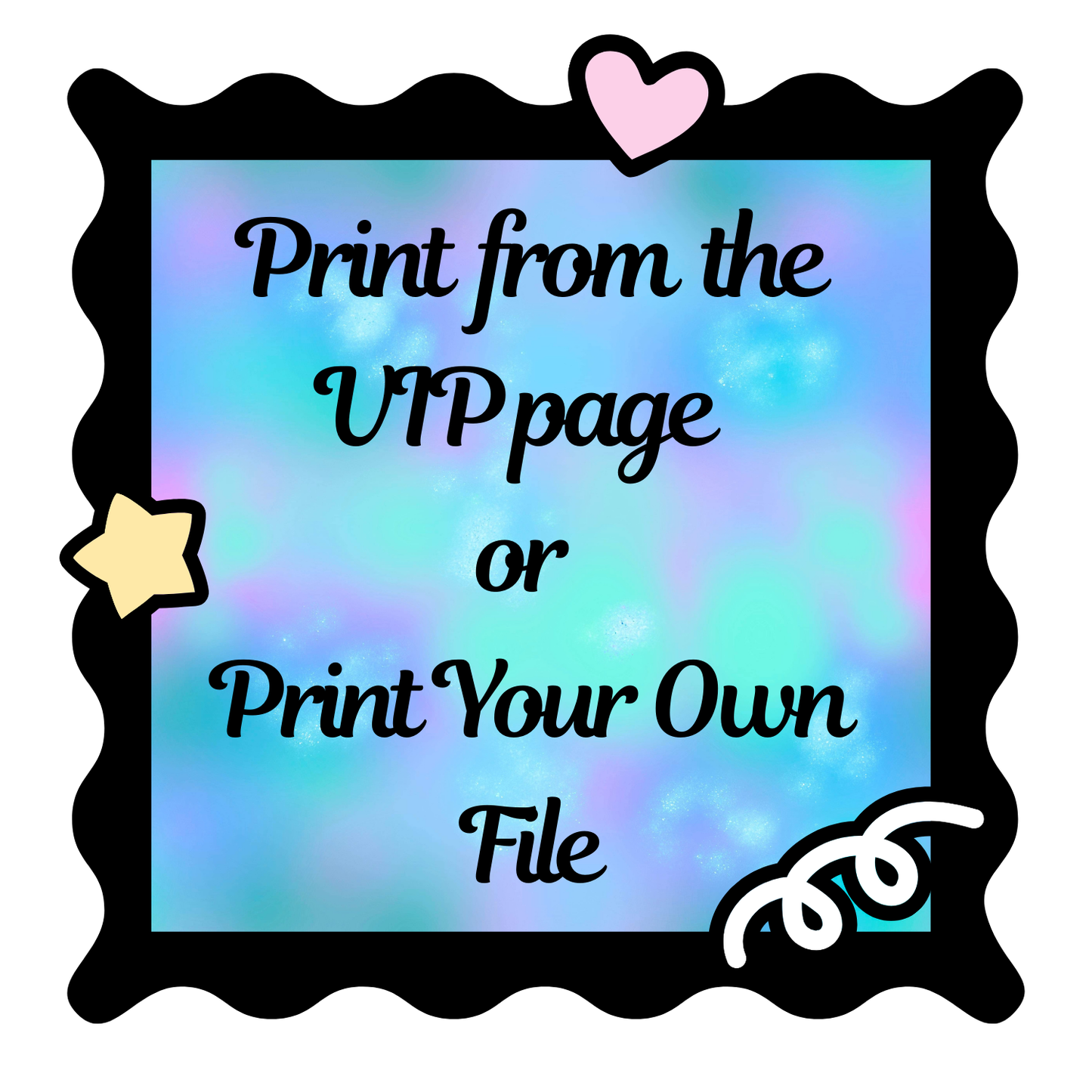 Prints from the VIP page or PYO